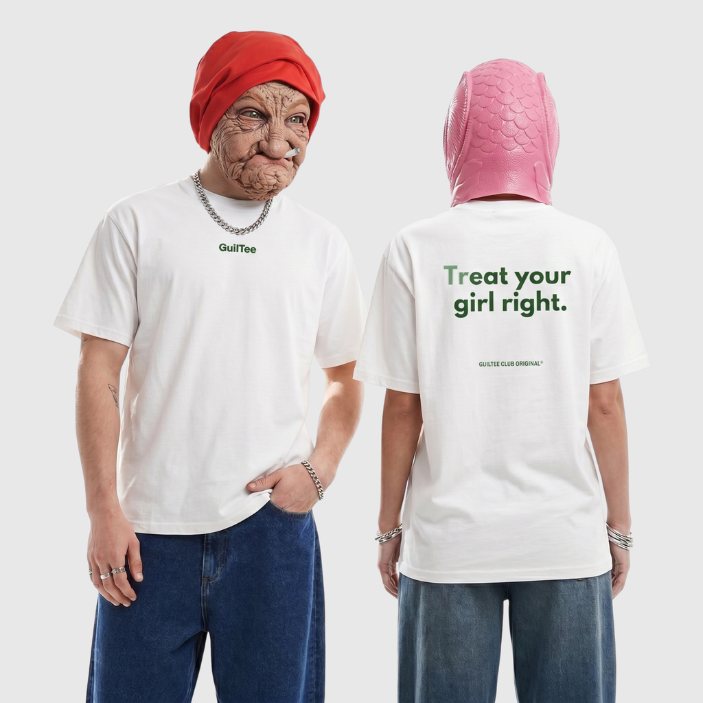 Treat Your Girl Right